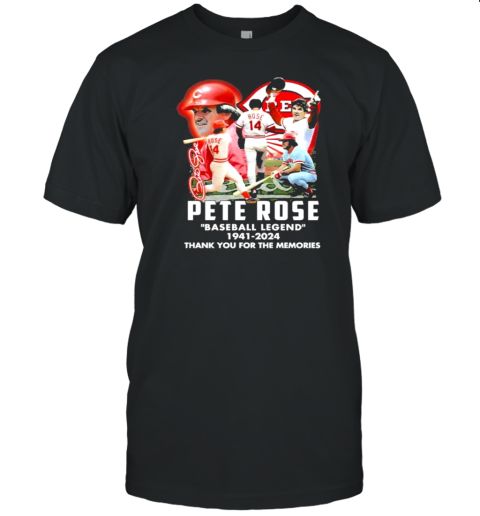 Pete Rose Baseball Legend 1941 2024 Thank You For The Memories T-Shirt