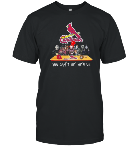 St. Louis Cardinals MLB Horror Movies Halloween You Can't Sit With Us 2024 T-Shirt