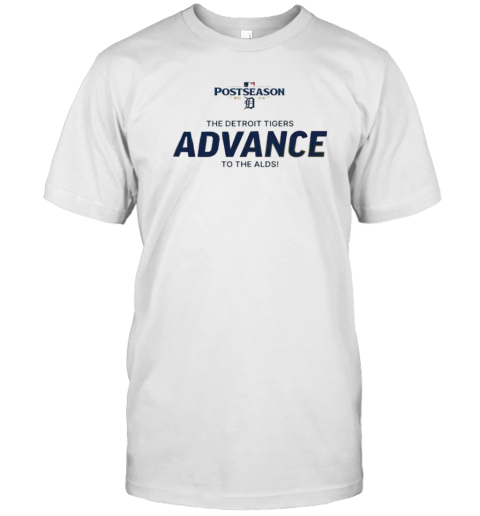 The Detroit Tigers Advance To The ALDS 2024 T-Shirt