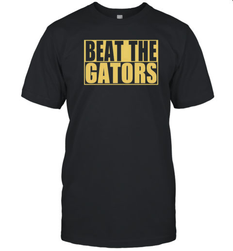 Beat The Gators T-Shirt