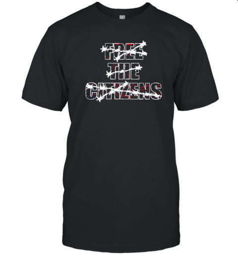 Free The Citizens T-Shirt