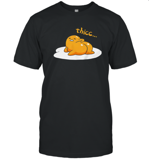 Gudetama Thicc Meme T-Shirt