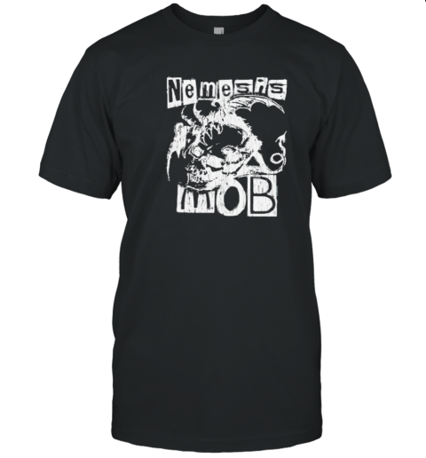 Nemesis MOB T-Shirt