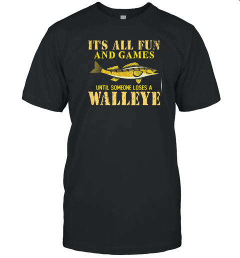 Someone Loses A Walleye T-Shirt