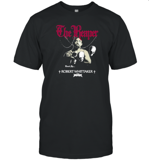 The Reaper Times Up Robert Whittaker T-Shirt