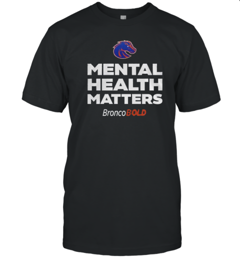 Boise State Broncos Mental Health Matters Logo T-Shirt