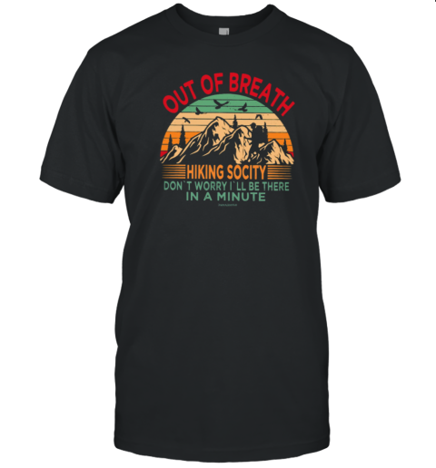 OUT OF BREATH HIKING SOCIETY T-Shirt