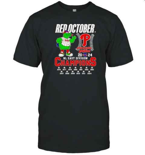 Phillie Phanatic Red October 2024 NL East Division Champions T-Shirt