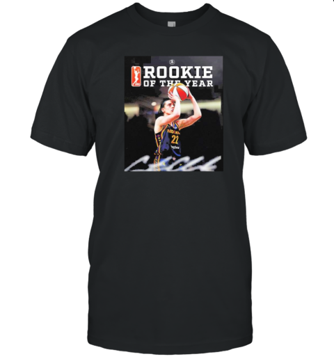 WNBA Caitlin Clark From Indiana Fever Is The Rookie Of The Year 2024 WNBA T-Shirt