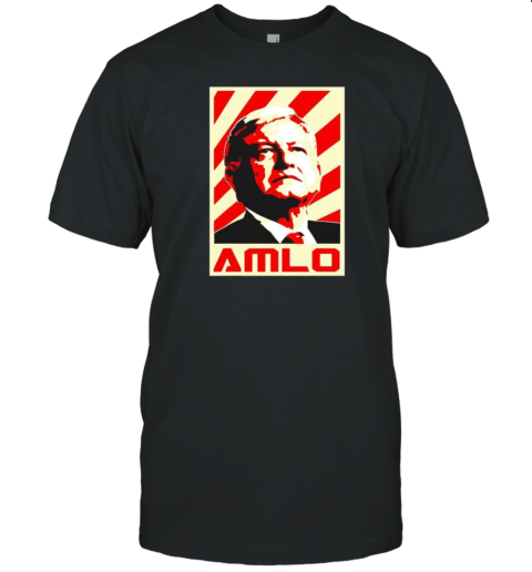 Amlo President Of Mexico Retro Propaganda Retro T-Shirt