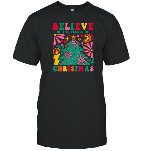 Believe In The Magic Of Christmas T-Shirt