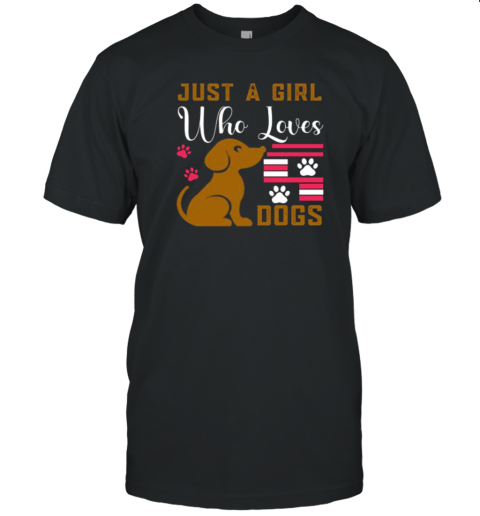 Dog Quotes Just A Girl Who Loves T-Shirt