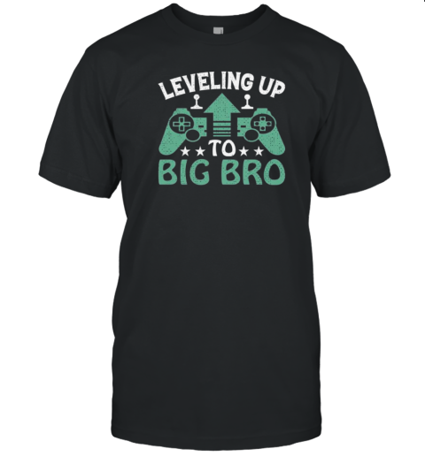 Leveling Up Big Bro T-Shirt