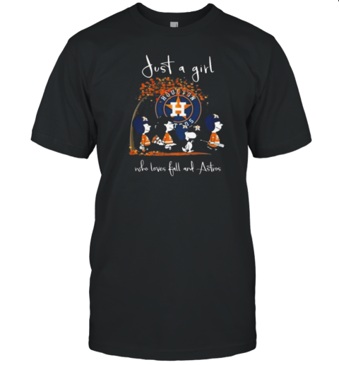 Peanuts Characters Just A Girl Who Loves Fall And Houston Astros 2024 T-Shirt