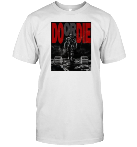 Raskolapparel Do Or Die T-Shirt