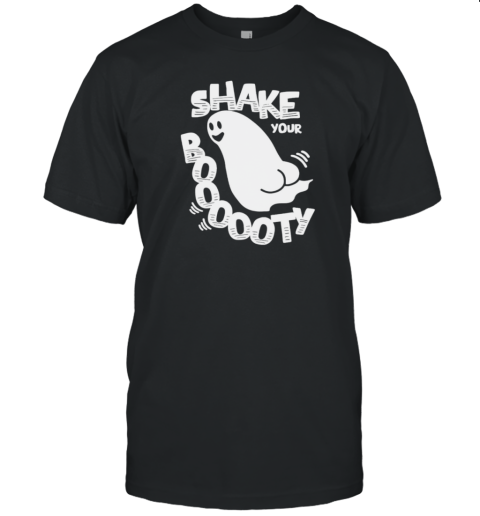 Shake Your Boooty Halloween Ghost T-Shirt