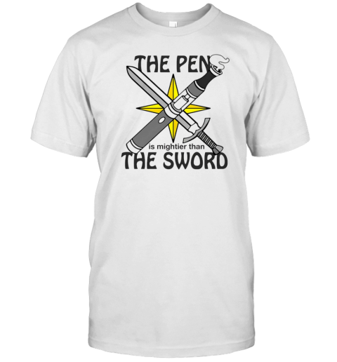 The Pen Is Mightier Than The Sword T-Shirt