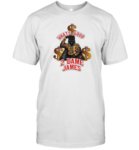 2Dame James What'S Good Cartoon T-Shirt