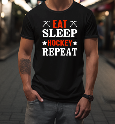 Eat Sleep Hockey Repeat T T-Shirt