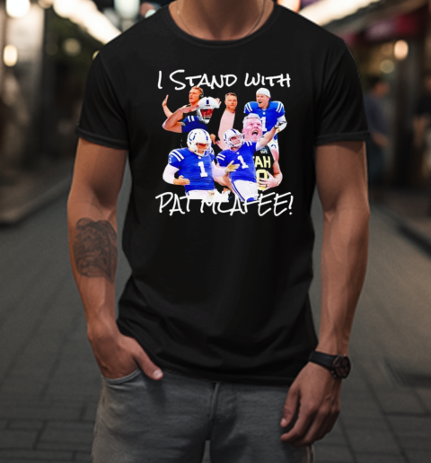 I Stand With Pat Mcafee Football T-Shirt