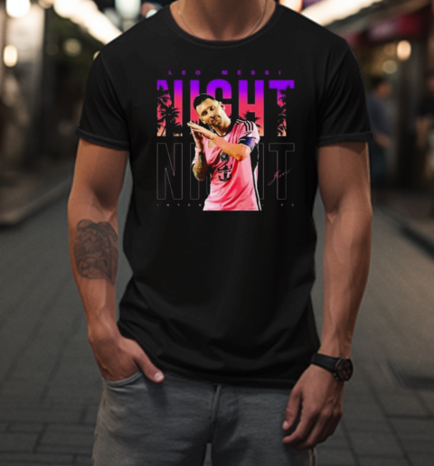 Leo Messi Night Inter Miami Fc T-Shirt