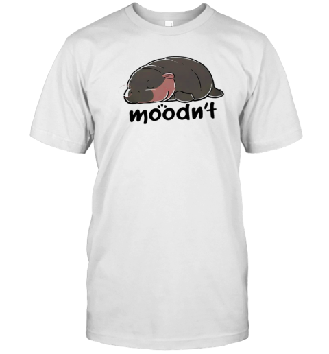 Moo Deng The Hippopotamus Moodn'T T-Shirt