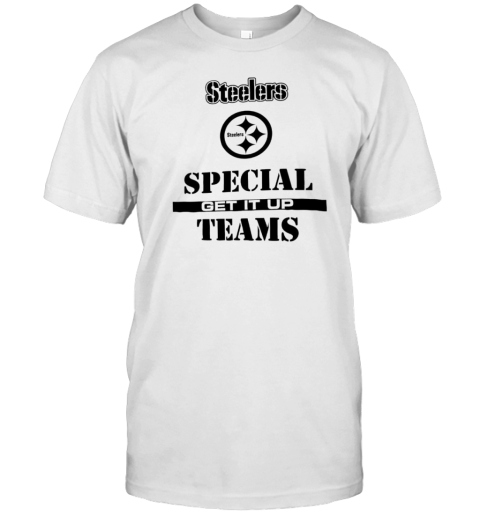 Pittsburgh Steelers Special Get It Up Teams T-Shirt