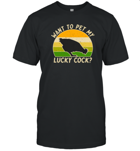 Pet My Lucky Cock Vintage St Patrick's Day Chicken T-Shirt