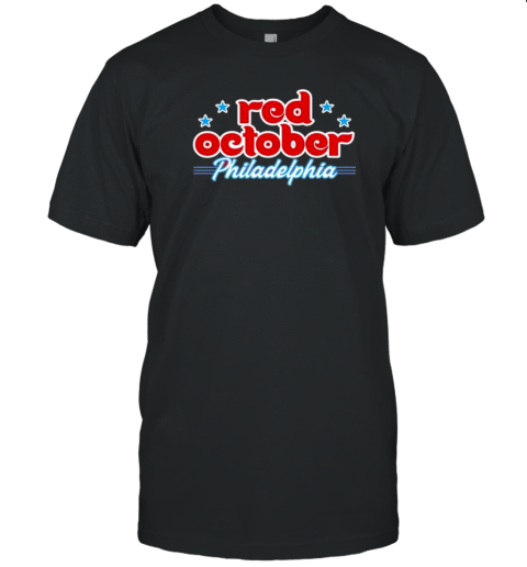 Red October Philadelphia Phillies Baseball Design T-Shirt