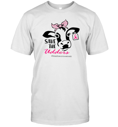 Save The Udders Cow Breast Cancer Awareness T-Shirt