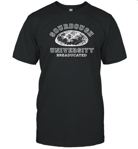 Sourdough University Breaducated Retro T-Shirt