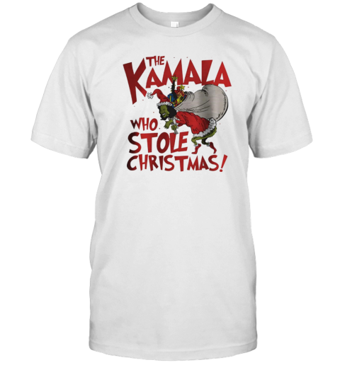 The Kamala Who Stole Christmas T-Shirt