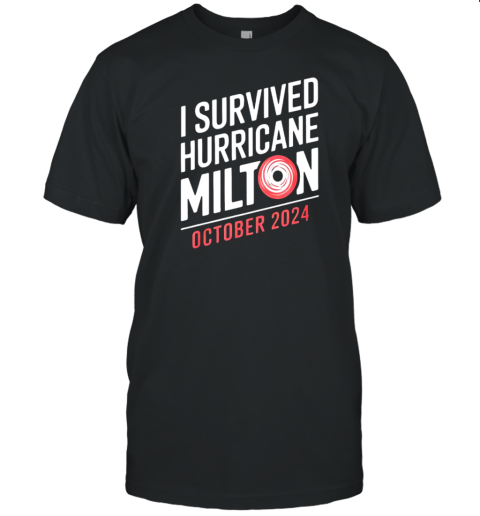 United State I Survived Hurricane Milton October 2024 T-Shirt