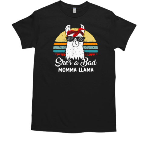 She's A Bad Momma Llama T-Shirt