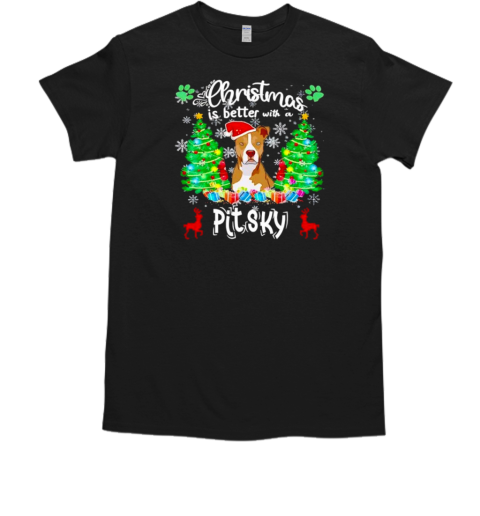 Christmas Is Better With A Pitsky Dog T-Shirt