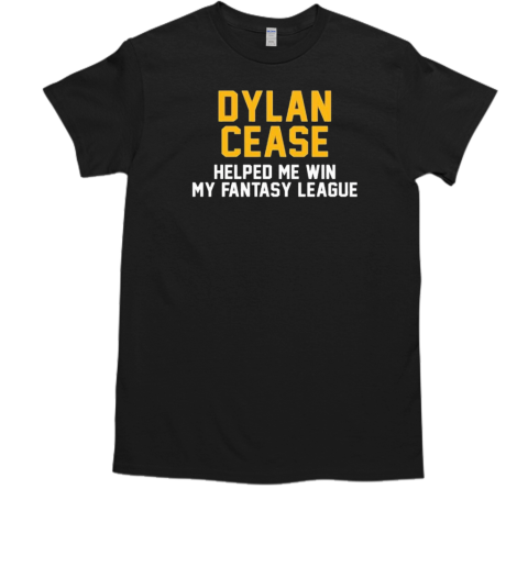 Dylan Cease Helped Me Win My Fantasy League T-Shirt