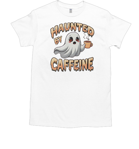 Ghost Haunted By Caffeine T-Shirt