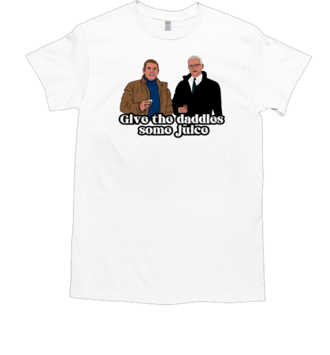 Give The Daddies Some Juice Bravo TV Holiday T-Shirt