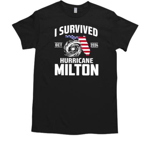 I Survived Hurricane Milton Florida Strong Oct 2024 T T-Shirt