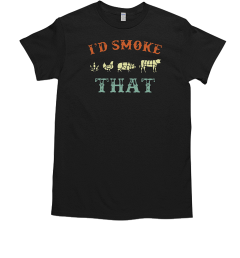 I'd Smoke That Farming T-Shirt