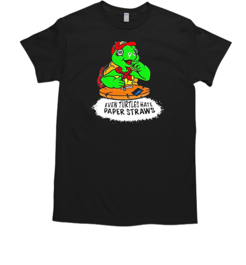 Isaac Butterfield Even Turtles Hate Paper Straws 2024 T-Shirt