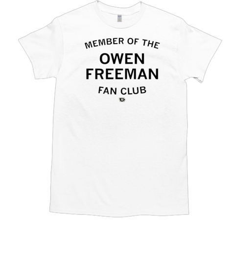 Member Of The Owen Freeman Fan Club T-Shirt