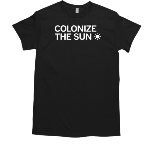 Official Colonize The Sun T-Shirt