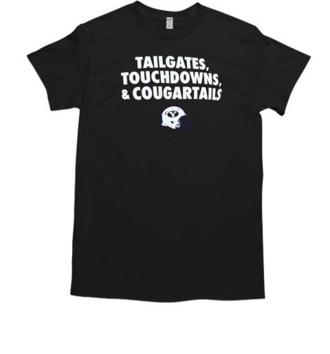 Tailgates Touchdowns T-Shirt