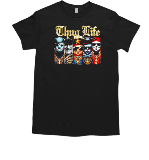 Thug Life Horror Movie Scary Halloween T-Shirt