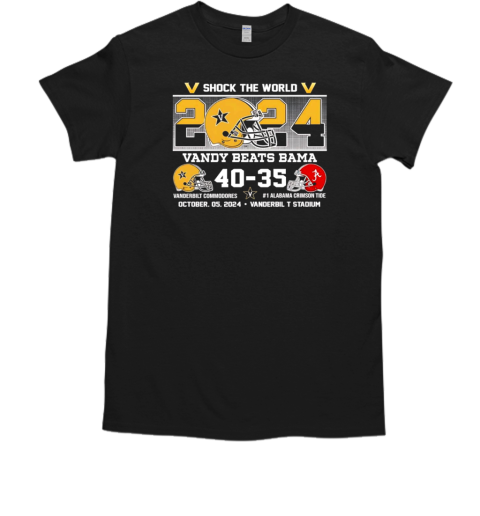 Vanderbilt Beats Alabam Shock The World T-Shirt