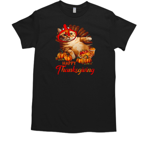 Happy Thanksgiving Cat But Face Is Turkey Funny Thanksgiving Cat T-Shirt