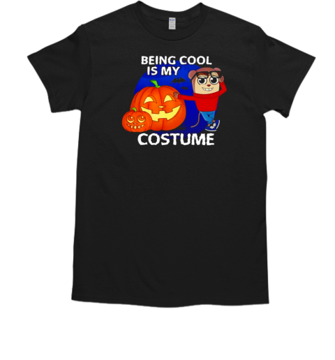 Being Cool Is My Costume Halloween T-Shirt