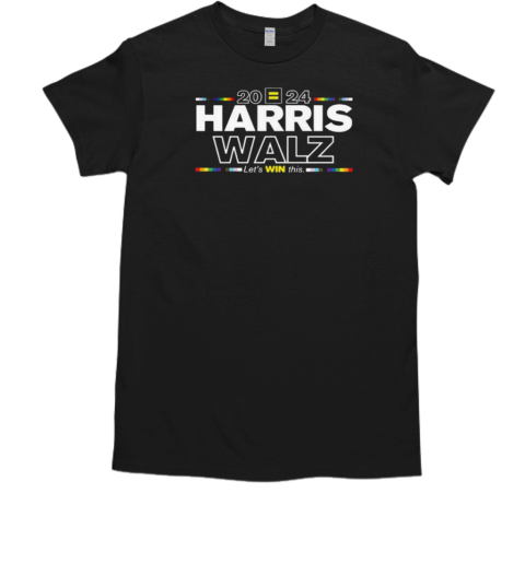 Harris Walz 2024 Let's Win This T-Shirt