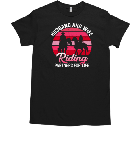 Husband And Wife Riding Partners For Life T-Shirt